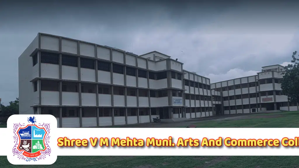 V M Mehta Muni Arts and Commerce College
