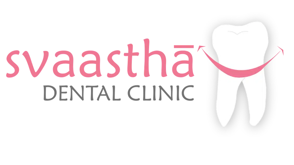 Svaastha Dental Clinic and Implant Center
