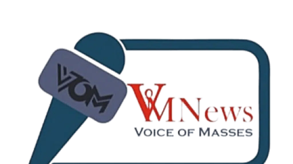 VoM News -Voice Of Masses