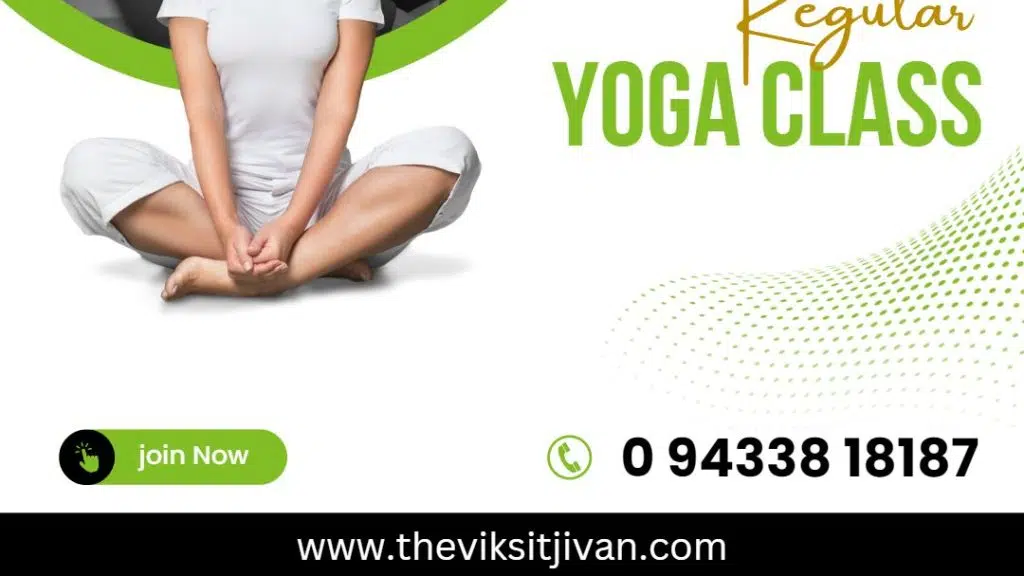 THE VIKSIT JIVAN - Yoga Practice & Study