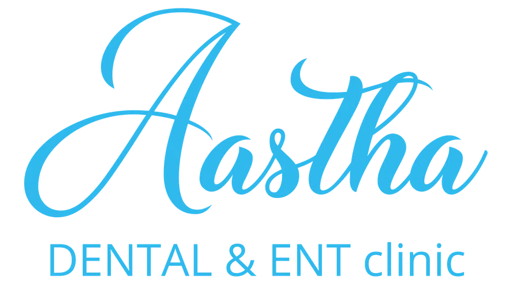 Aastha Dental and ENT Clinic