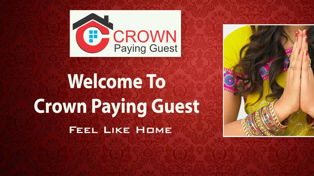 Crown Paying Guest (PG)
