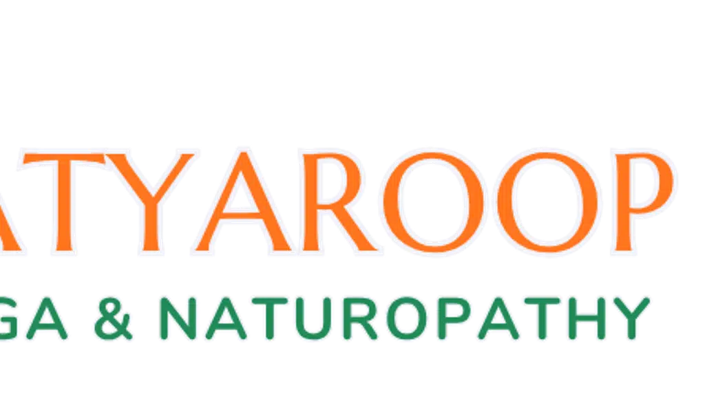 Satyaroop Yoga, Naturopathy & Ayurveda