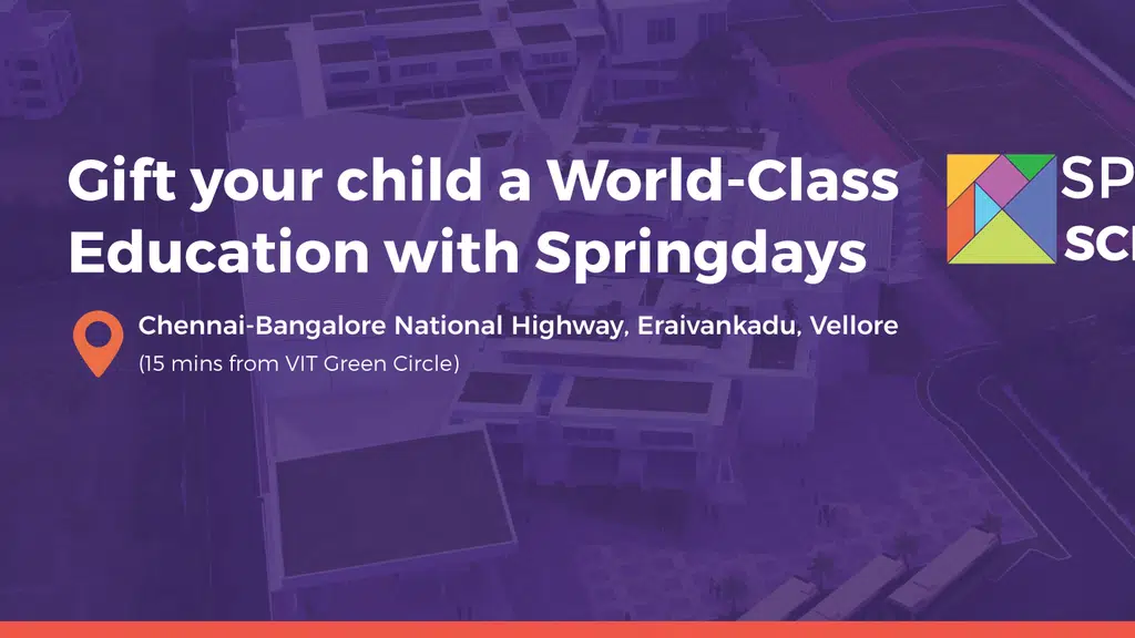 Springdays Senior Secondary CBSE School Vellore
