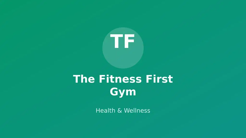 The Fitness First Gym