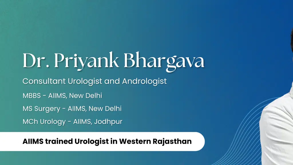 Dr. Priyank Bhargava - Urologist and Andrologist