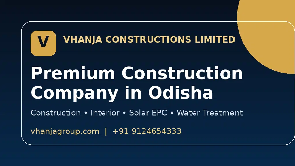 Vhanja Constructions Limited Construction Company in Odisha